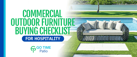 Commercial Outdoor Furniture Buying Checklist for Hospitality