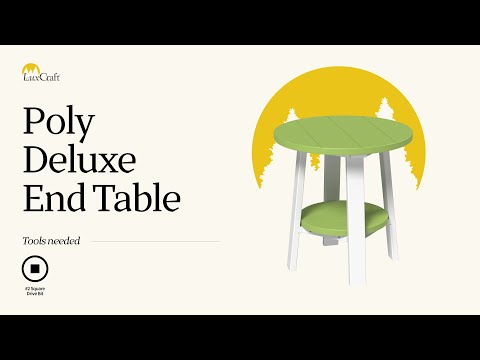 How to Assemble the LuxCraft Poly Deluxe End Table